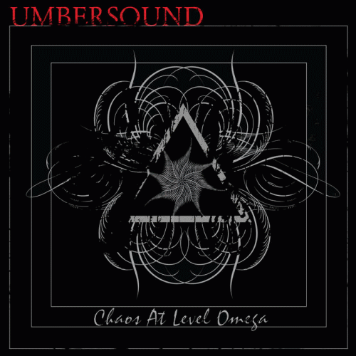 Umbersound : Chaos at Level Omega